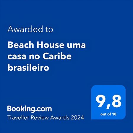 Beach House Uma Casa No Caribe Brasileiro 아라이알도카보 외부 사진